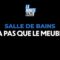 LE MEUBLE… MAIS PAS QUE